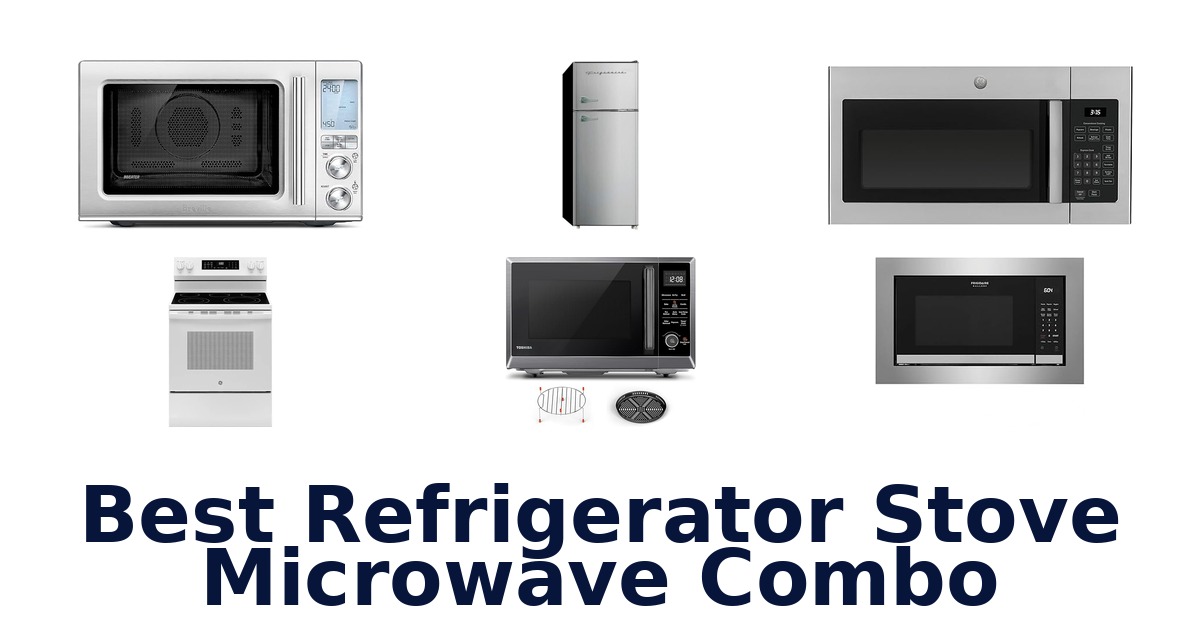 best refrigerator stove microwave combo