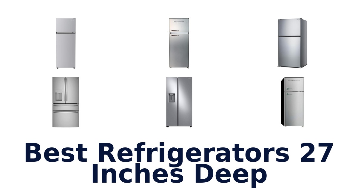 best refrigerators 27 inches deep