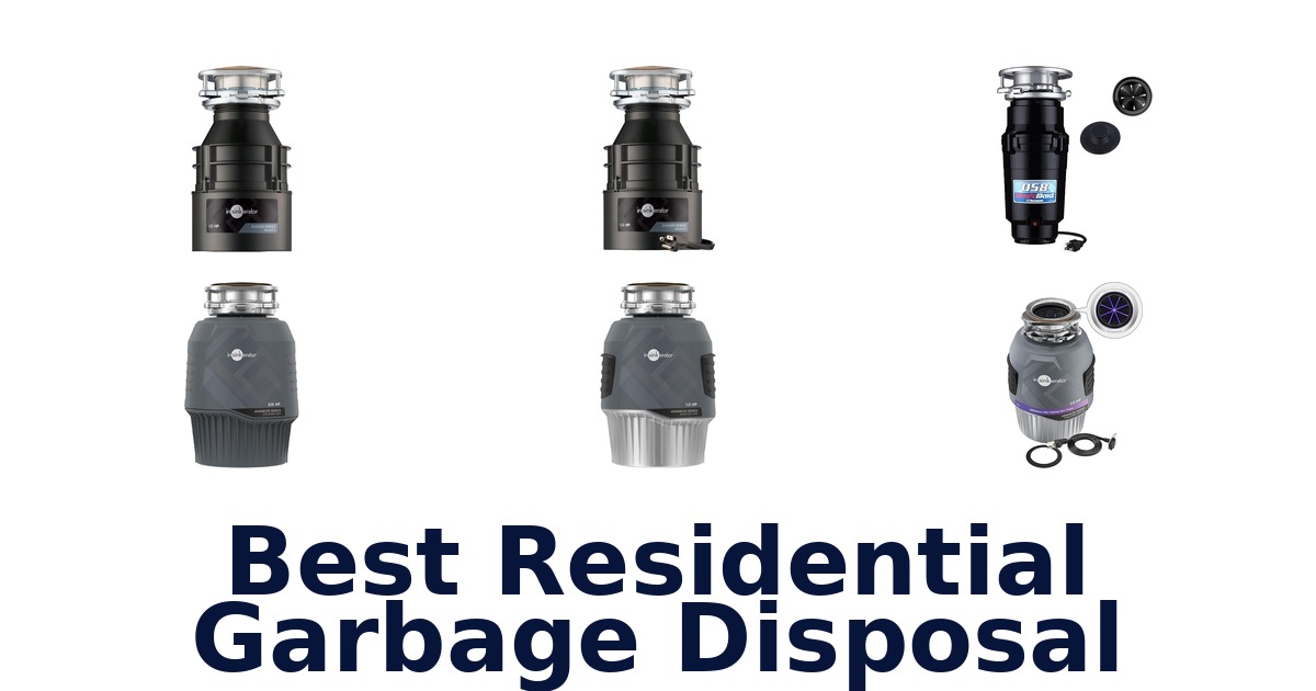 best residential garbage disposal