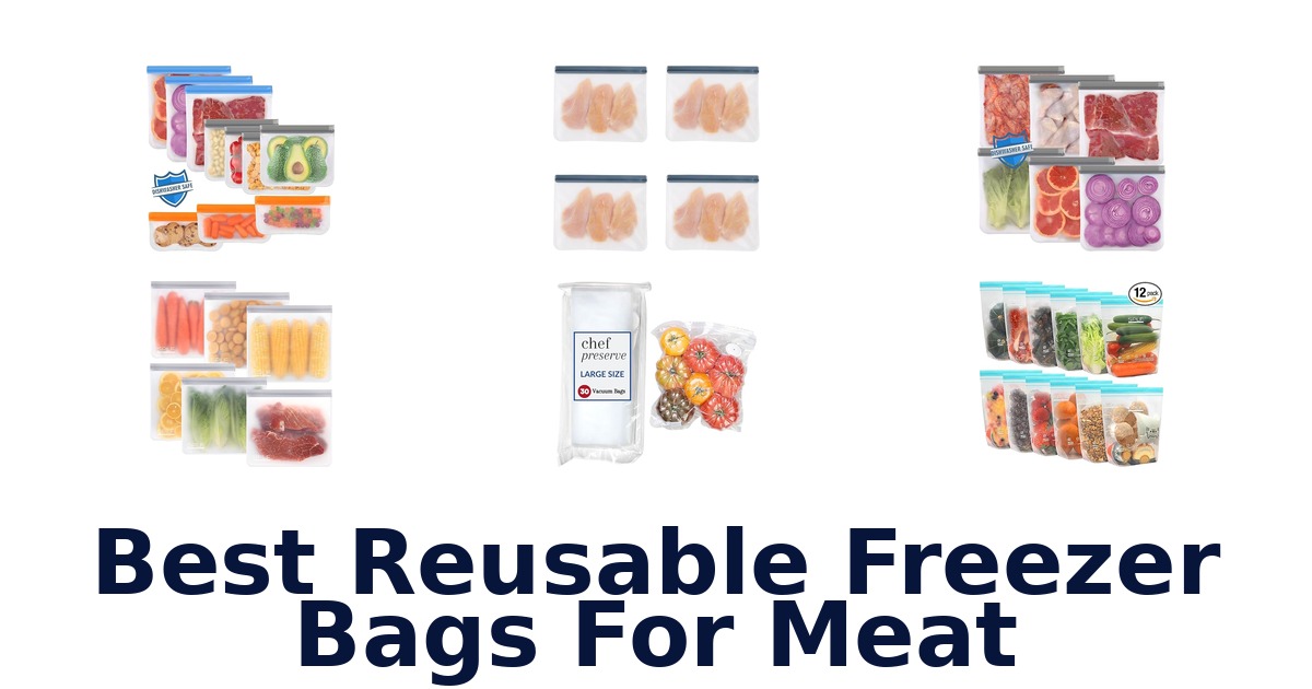 best reusable freezer bags for meat