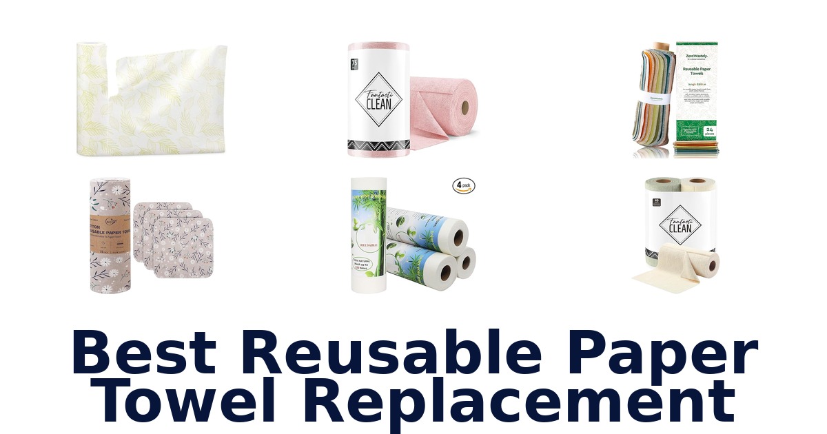 best reusable paper towel replacement