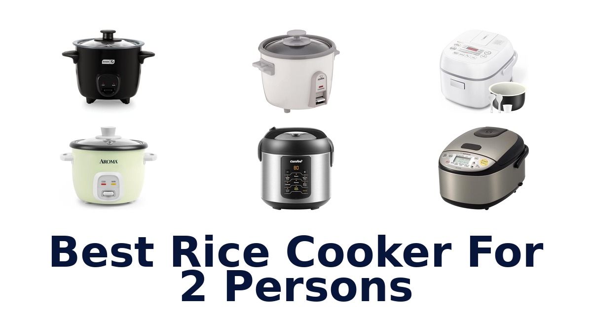 best rice cooker for 2 persons