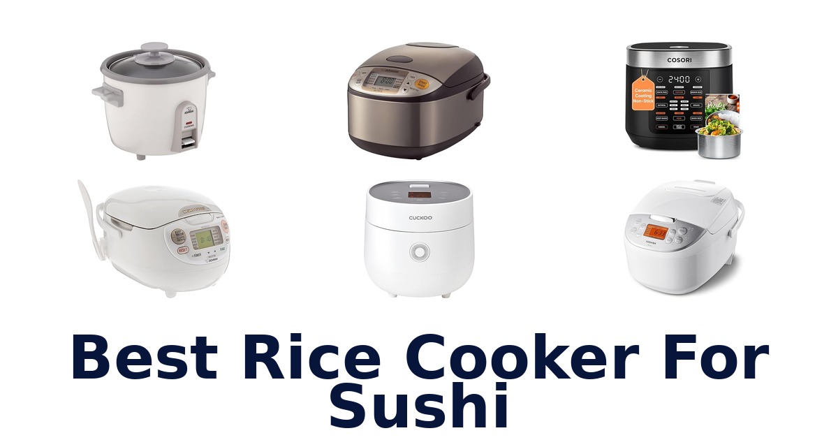 best rice cooker for sushi