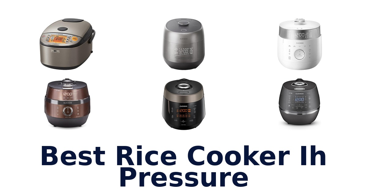 best rice cooker ih pressure