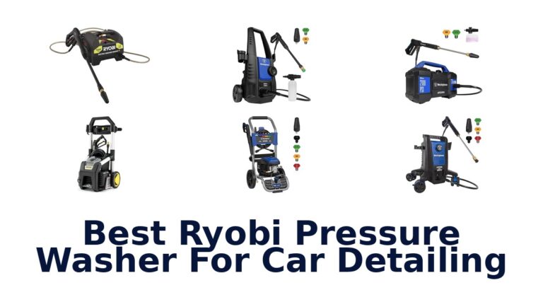 best ryobi pressure washer for car detailing
