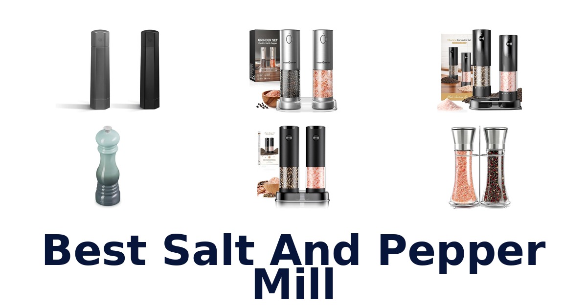 best salt and pepper mill