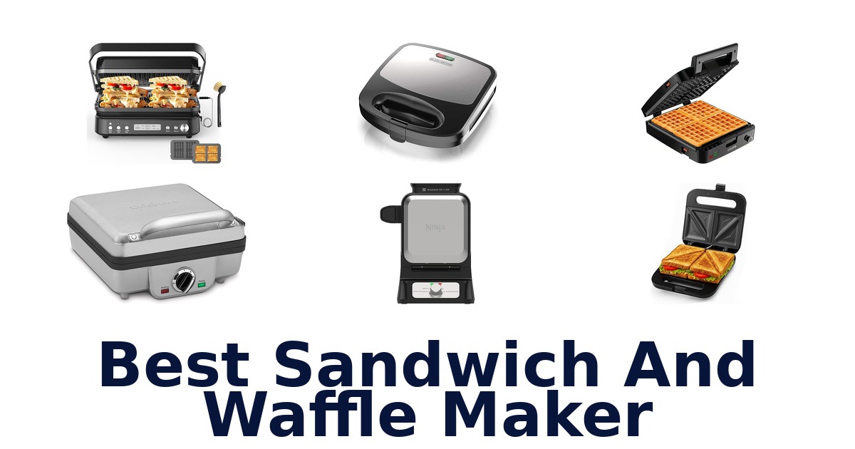 best sandwich and waffle maker