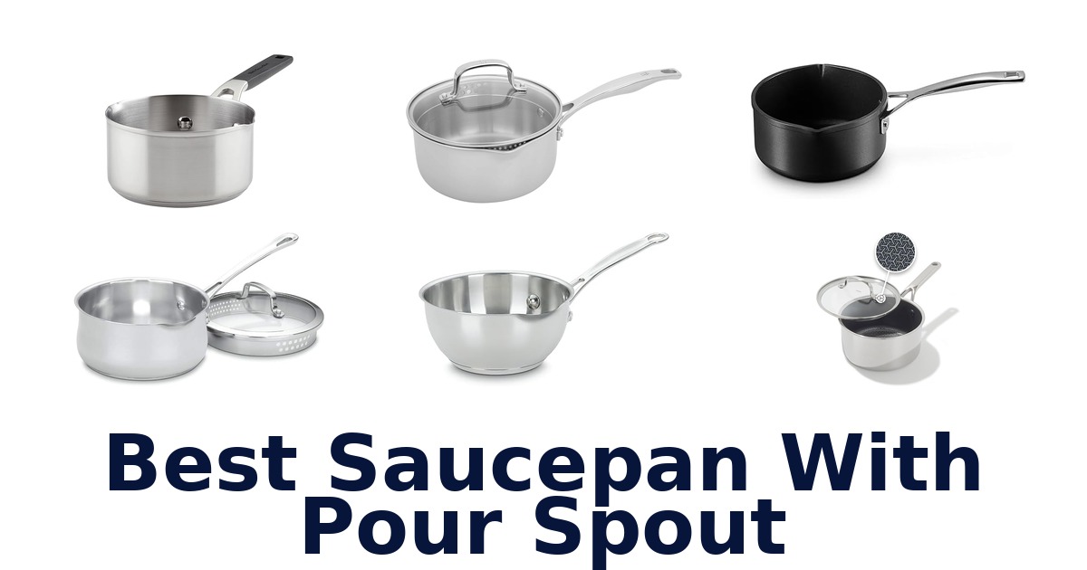 best saucepan with pour spout