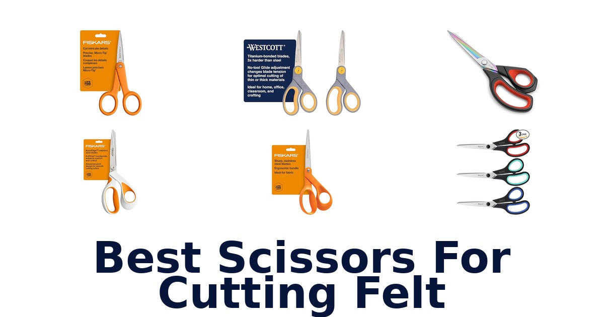 best scissors for cutting felt