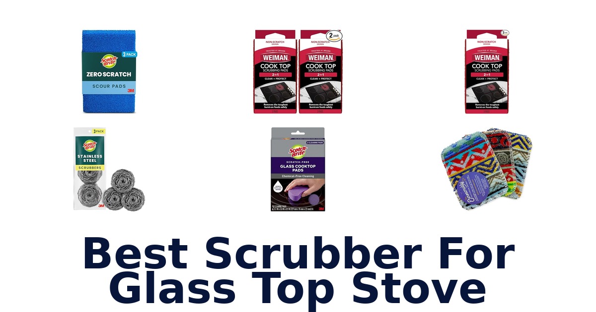 best scrubber for glass top stove