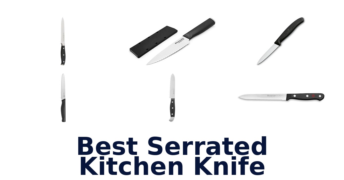 best serrated kitchen knife