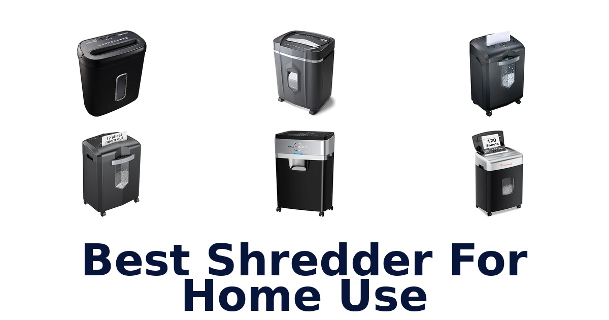 best shredder for home use