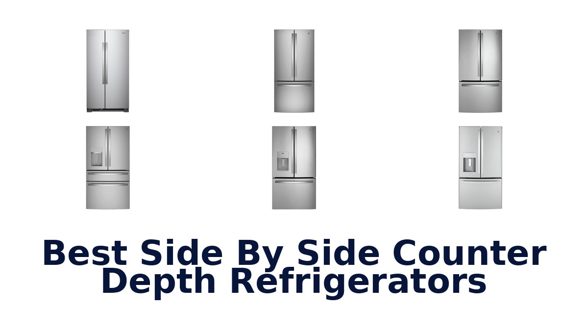 best side by side counter depth refrigerators