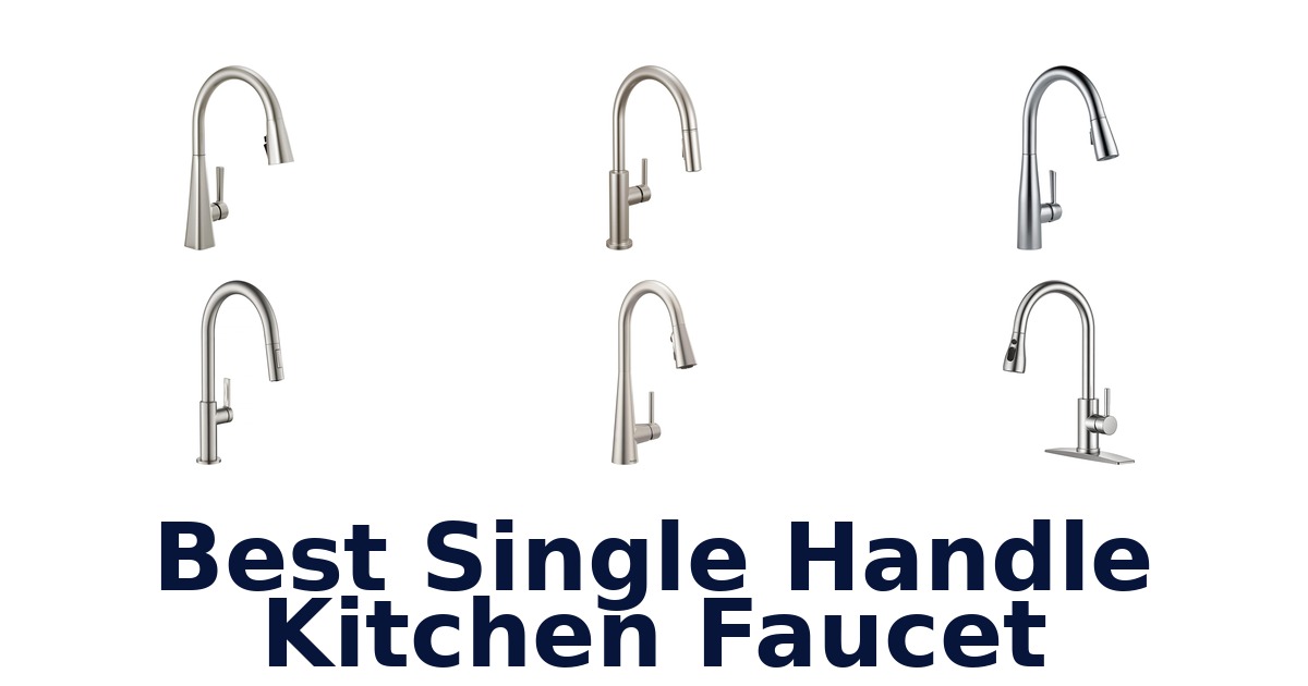 best single handle kitchen faucet