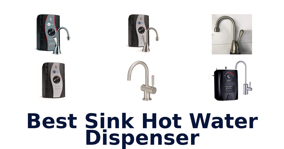 best sink hot water dispenser