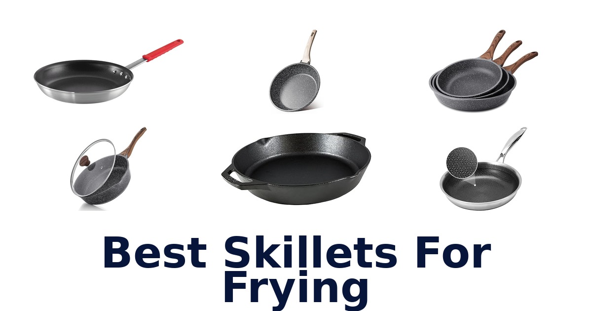 best skillets for frying