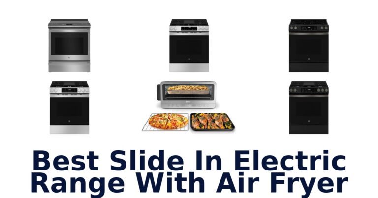 best slide in electric range with air fryer