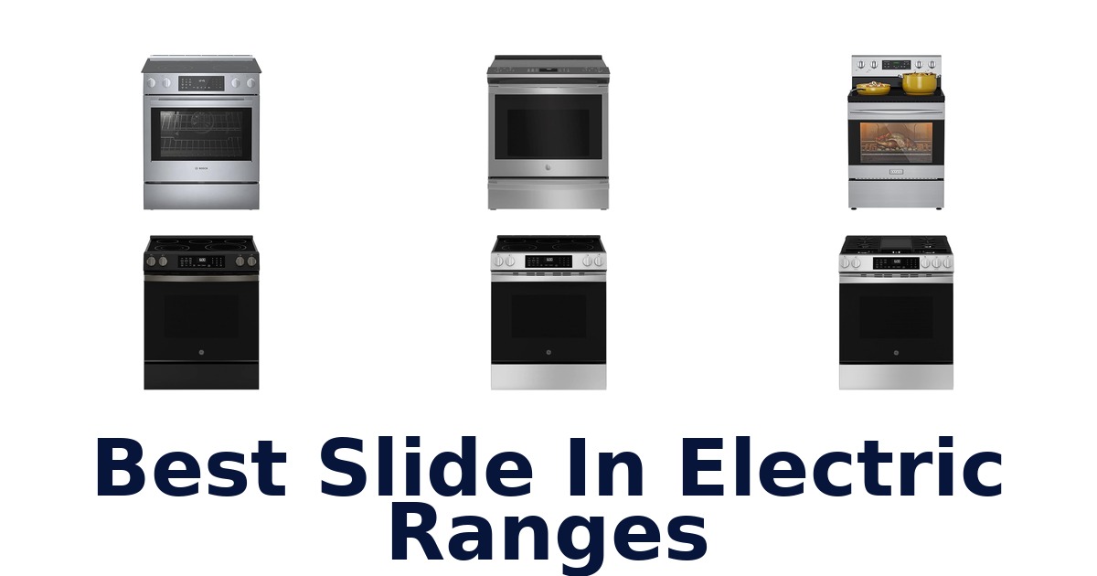 best slide in electric ranges