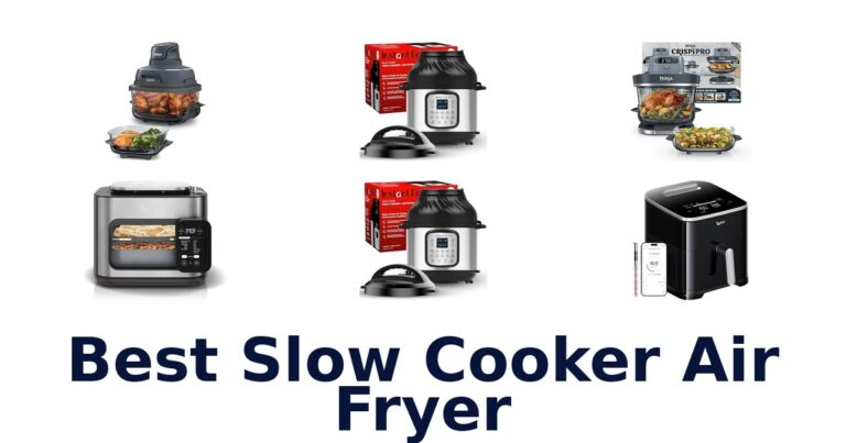 best slow cooker air fryer