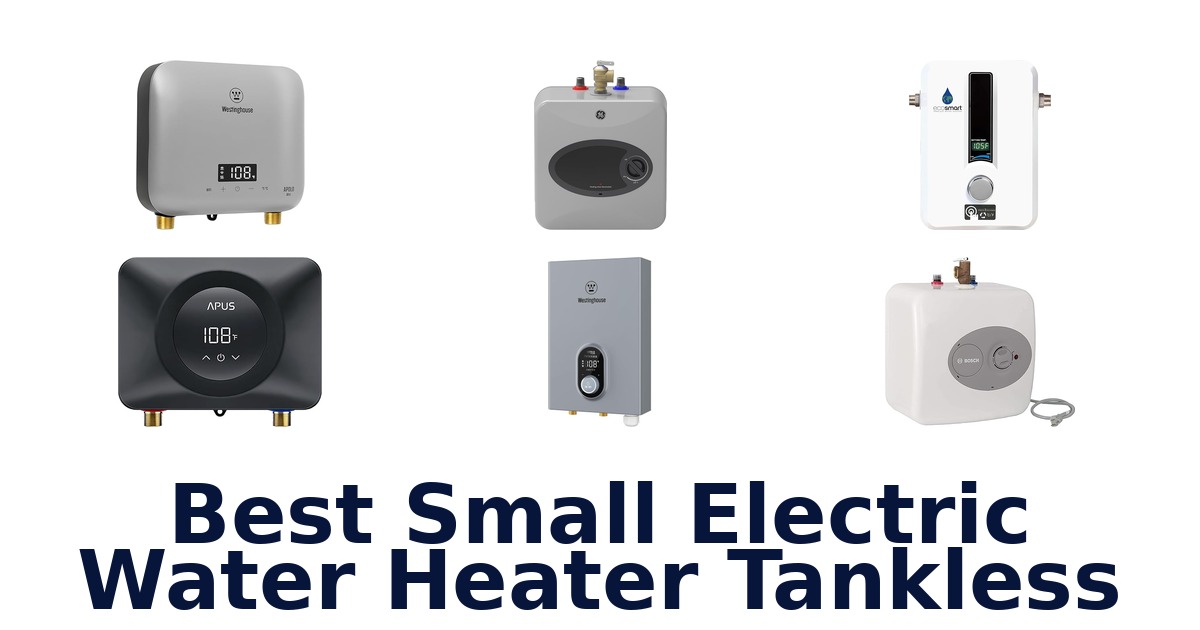 best small electric water heater tankless