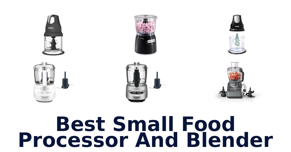 best small food processor and blender