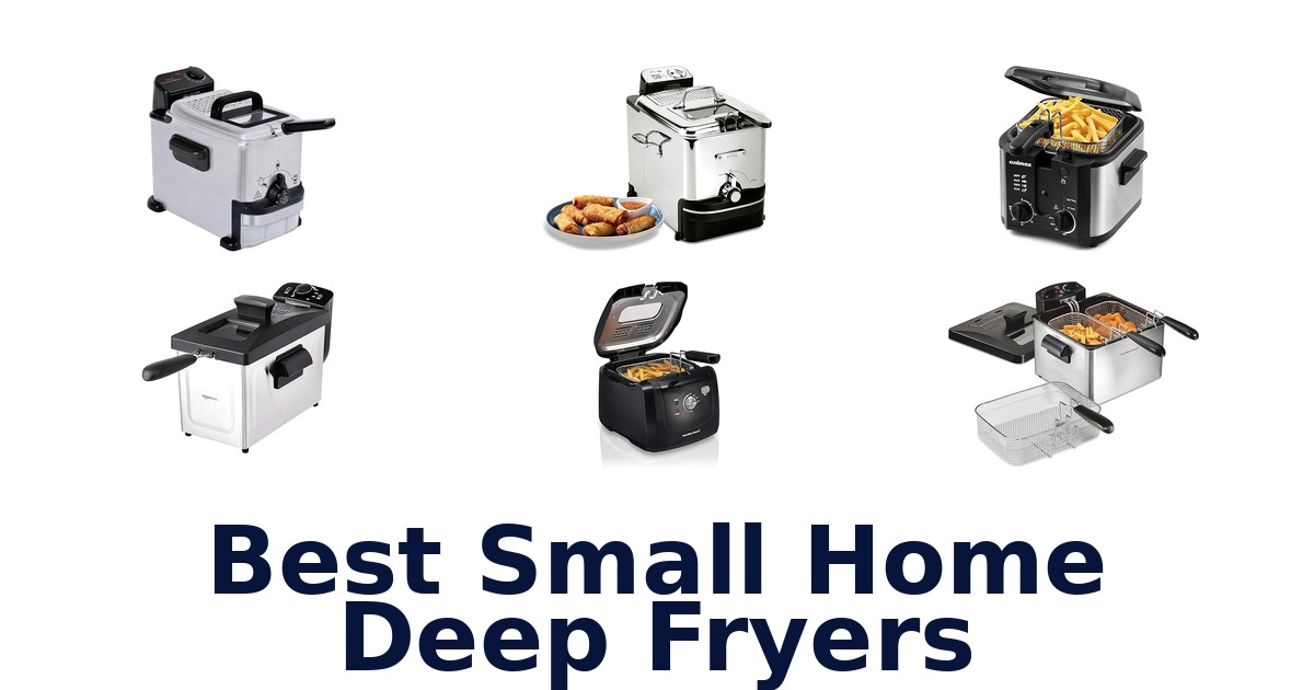 best small home deep fryers