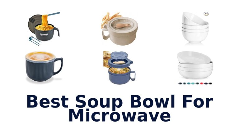 best soup bowl for microwave