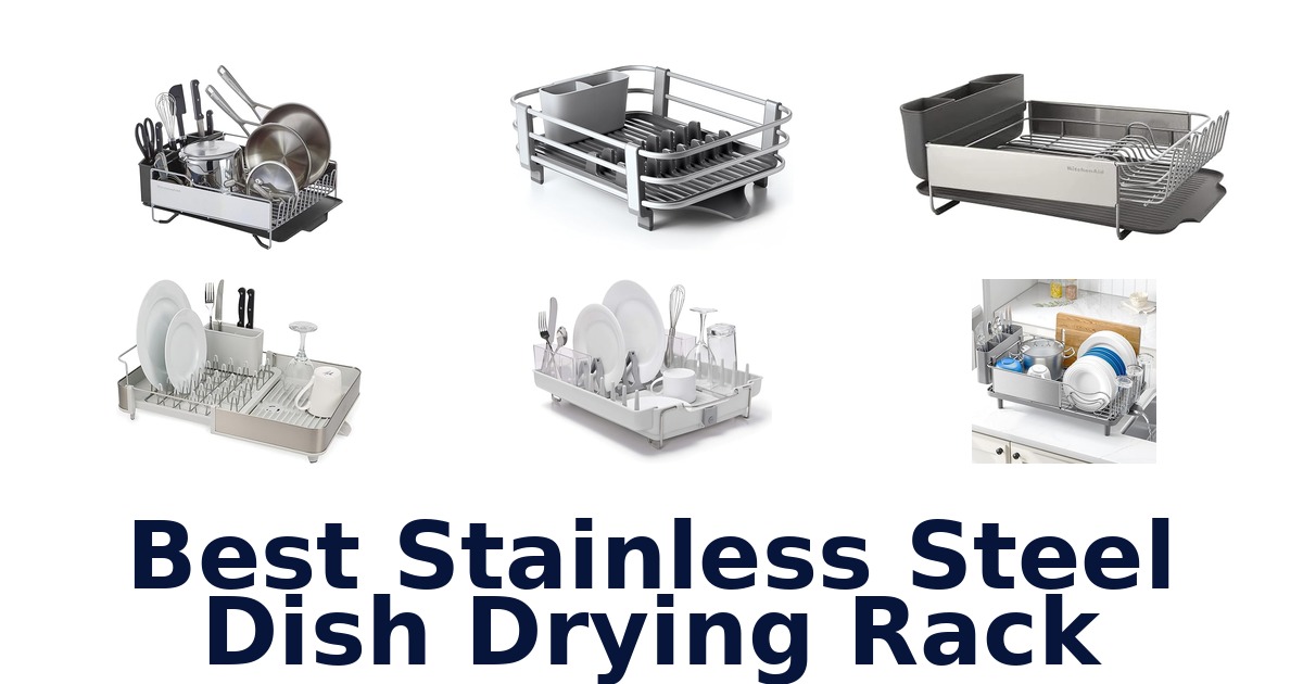 best stainless steel dish drying rack