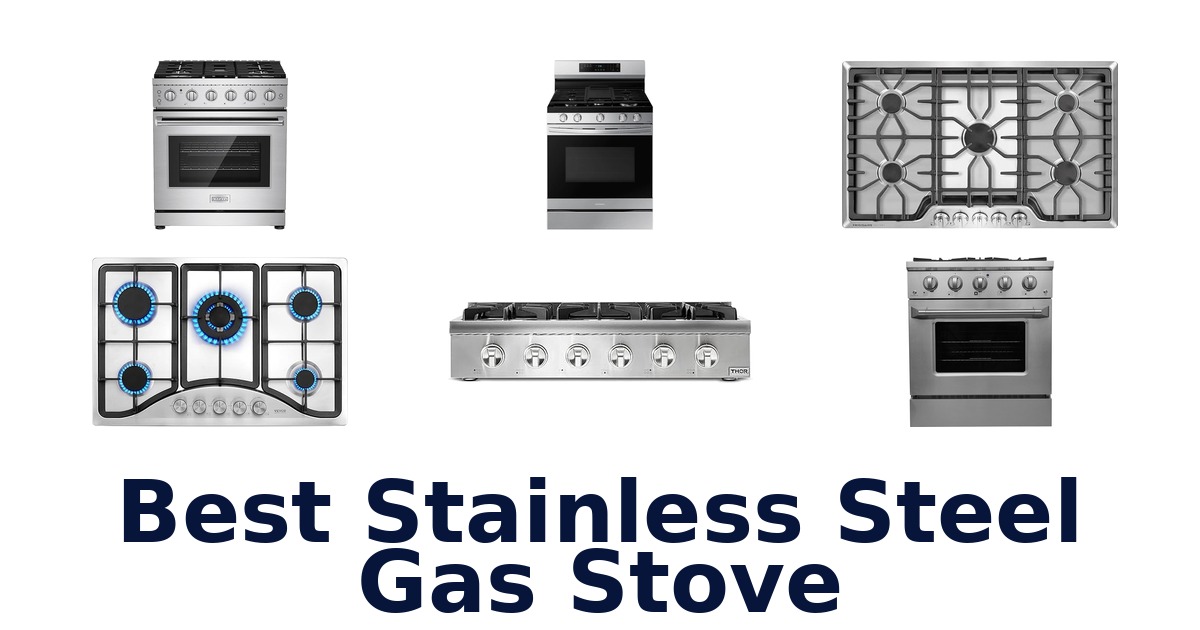 best stainless steel gas stove