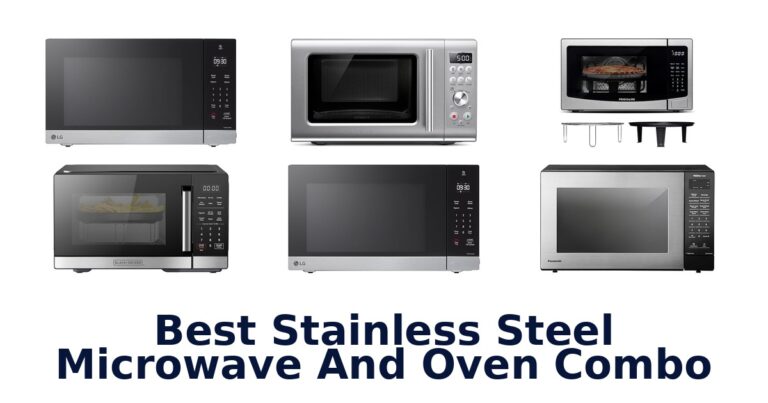 best stainless steel microwave and oven combo