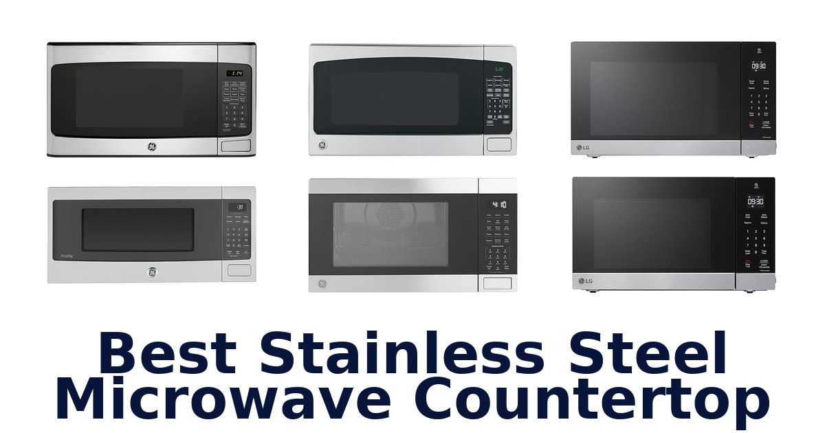 best stainless steel microwave countertop