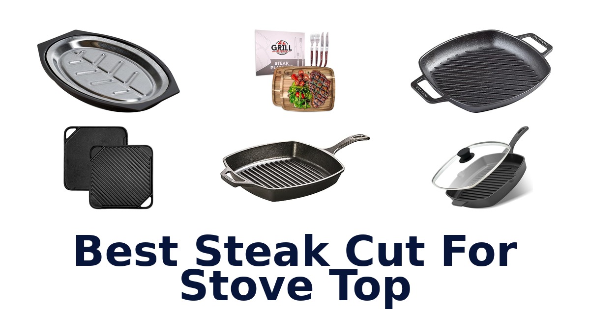 best steak cut for stove top