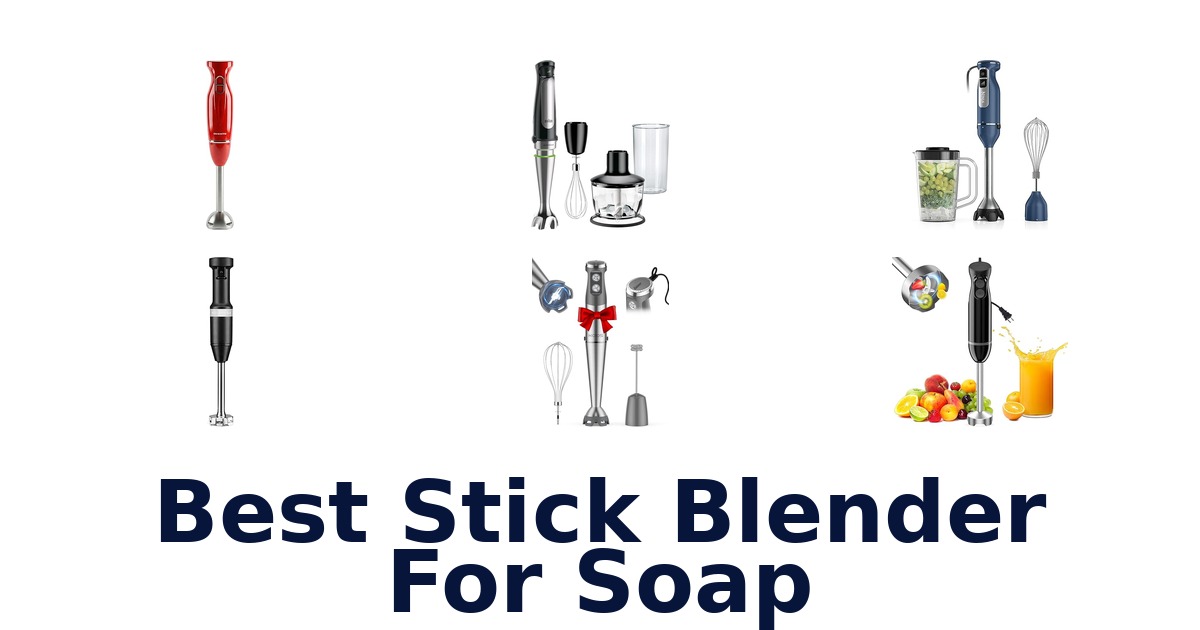 best stick blender for soap