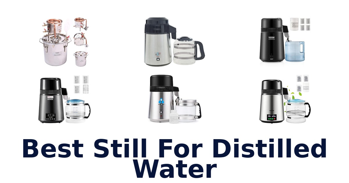 best still for distilled water