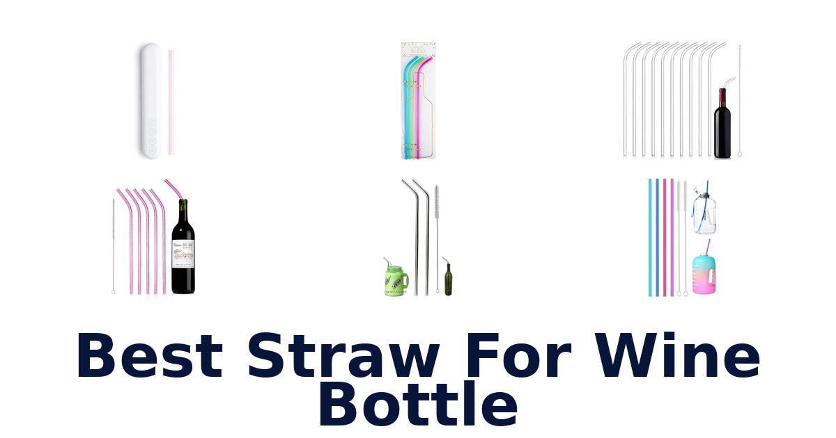 best straw for wine bottle