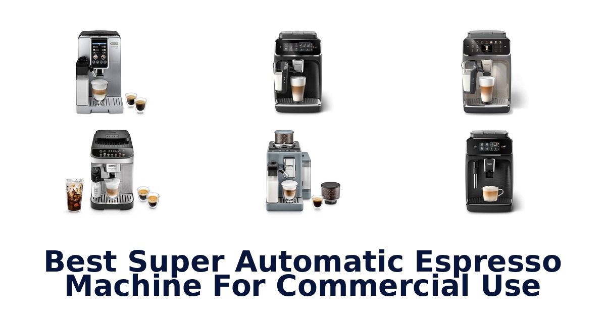 best super automatic espresso machine for commercial use