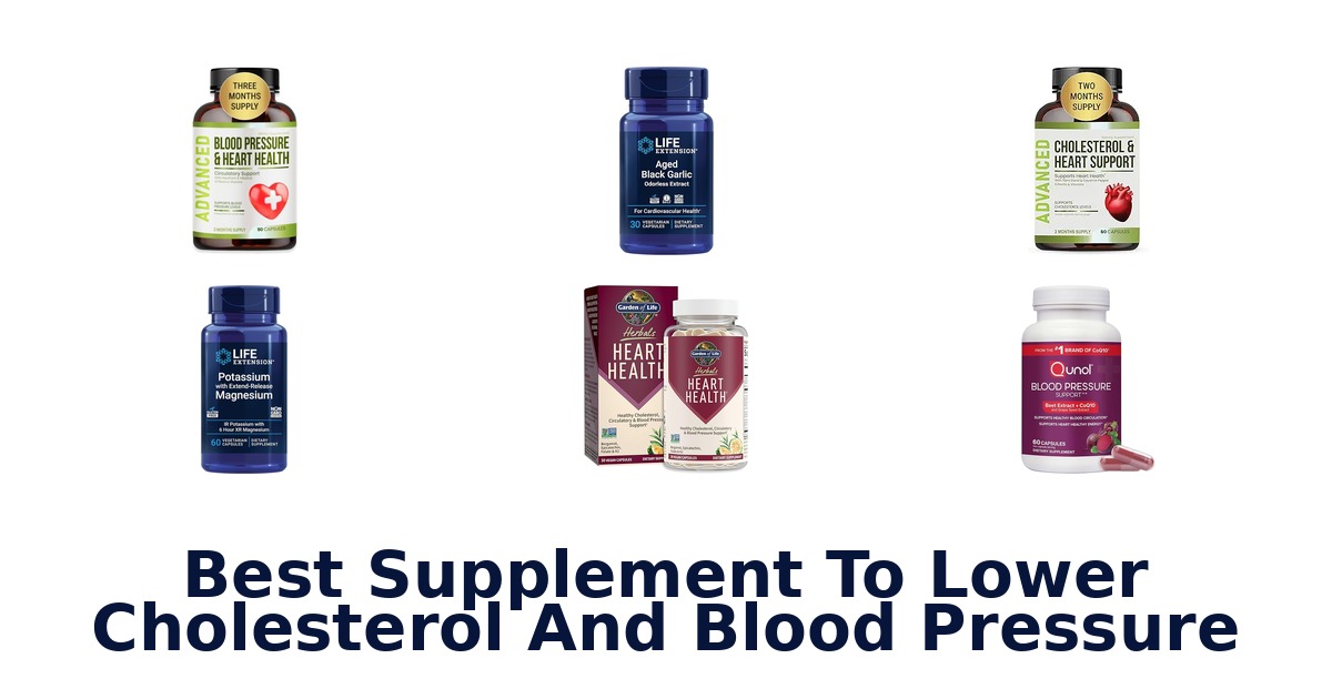 best supplement to lower cholesterol and blood pressure