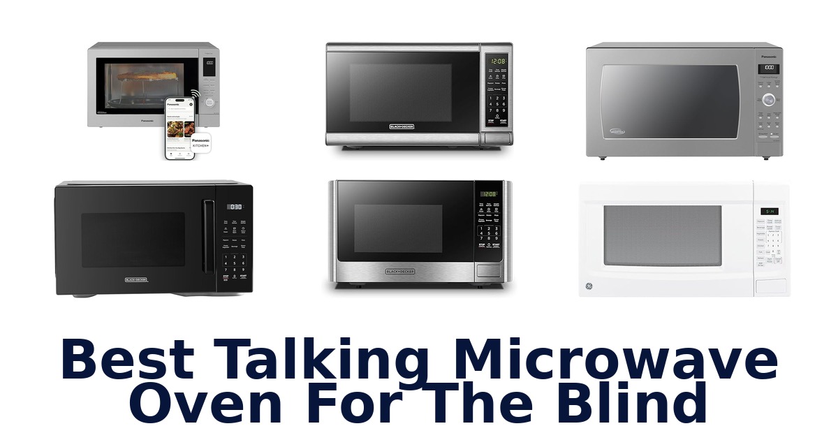 best talking microwave oven for the blind