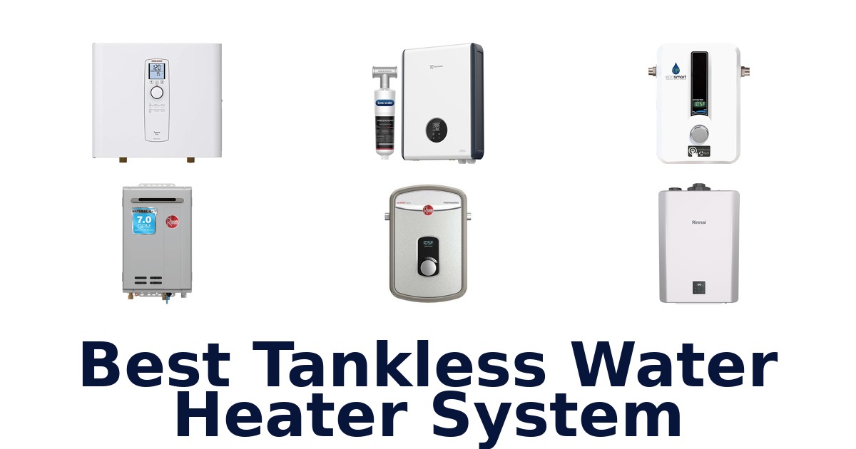 best tankless water heater system