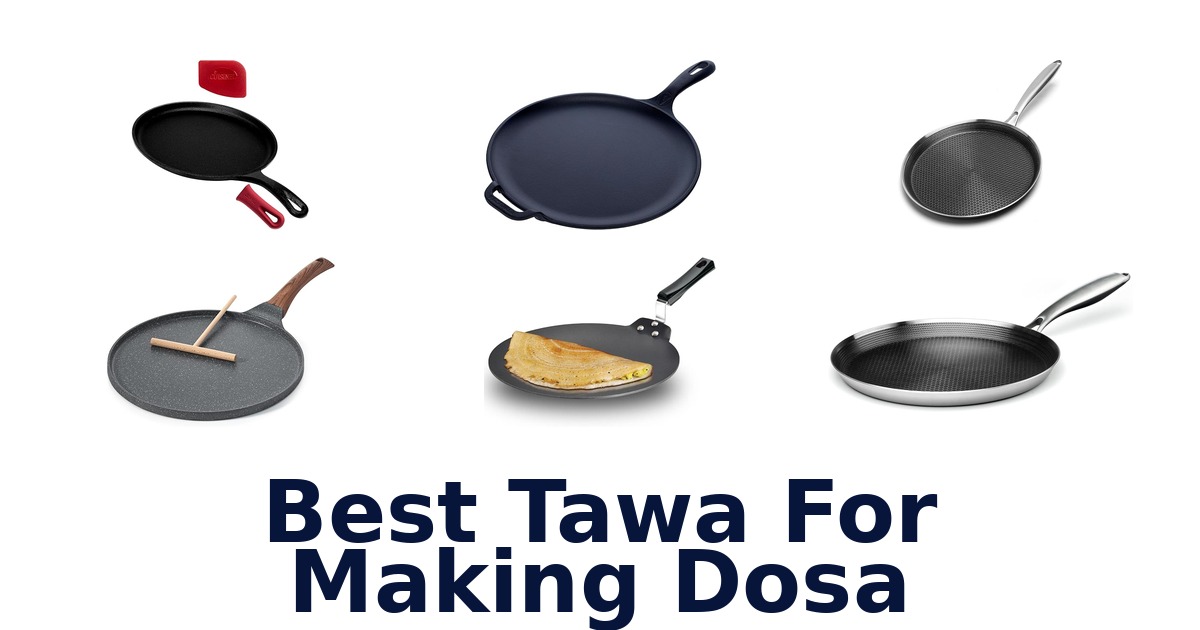 best tawa for making dosa