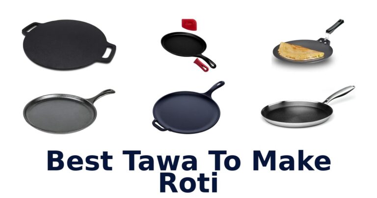best tawa to make roti