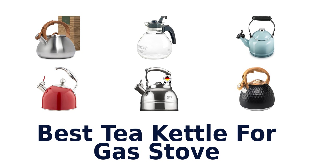 best tea kettle for gas stove