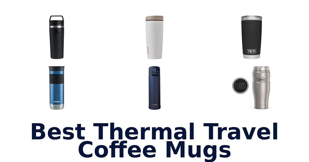 best thermal travel coffee mugs