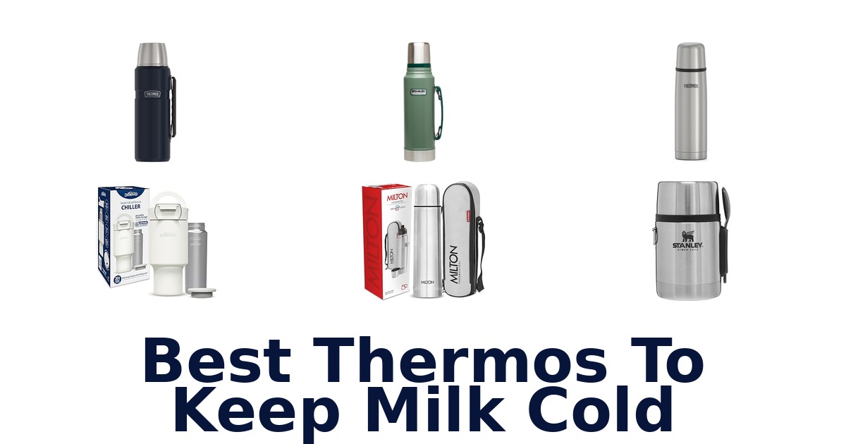 best thermos to keep milk cold
