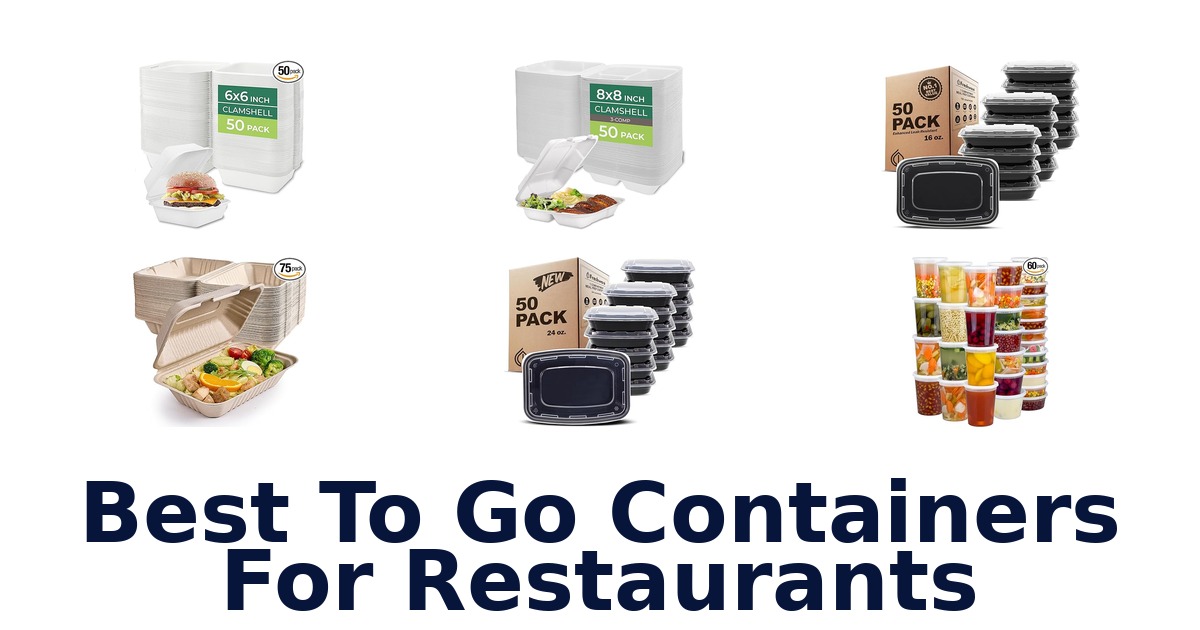 best to go containers for restaurants