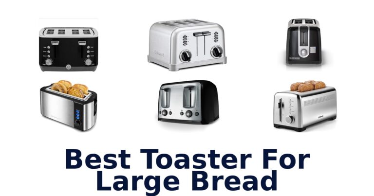 best toaster for large bread