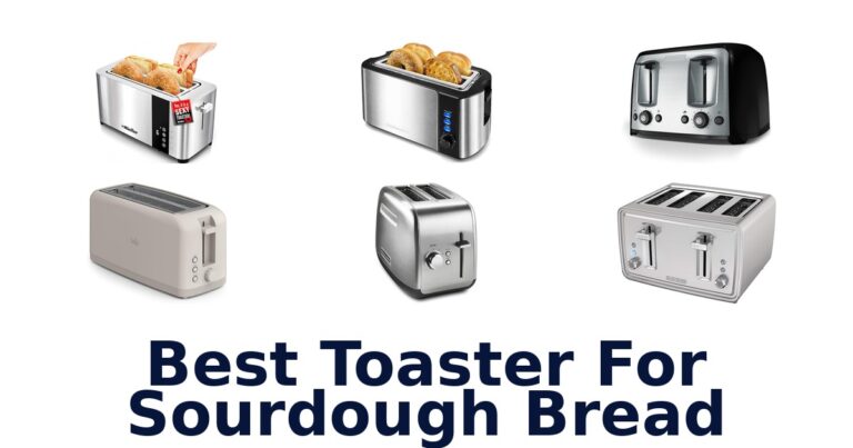 best toaster for sourdough bread