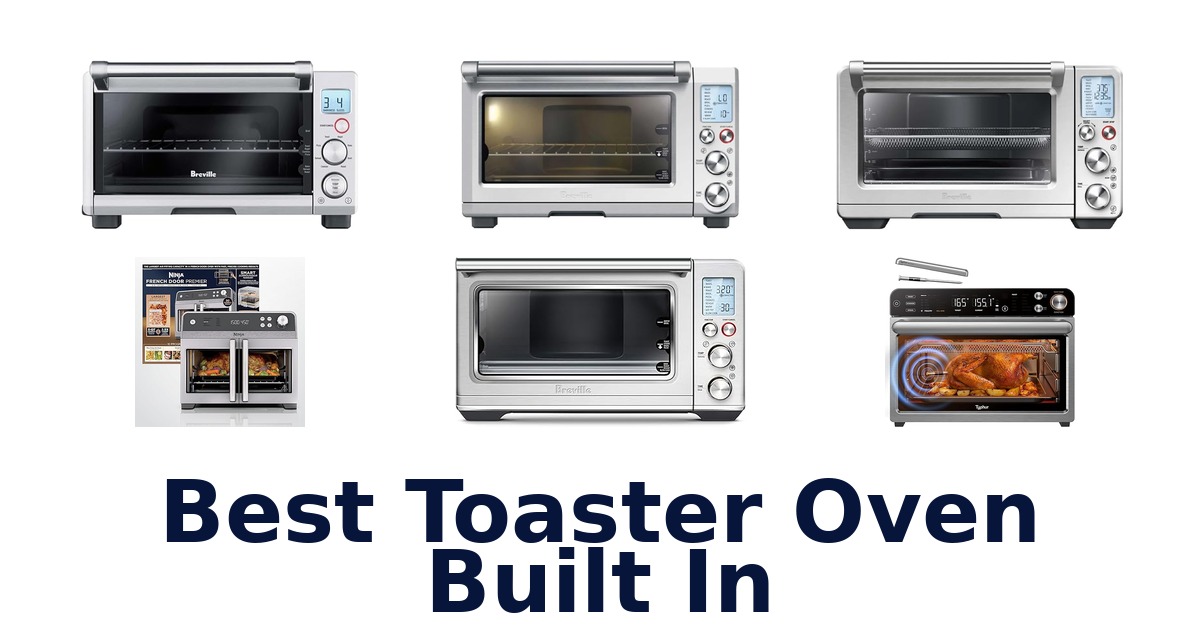 best toaster oven built in