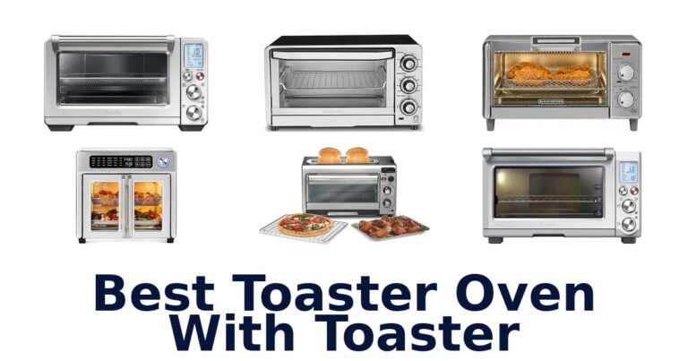 best toaster oven with toaster
