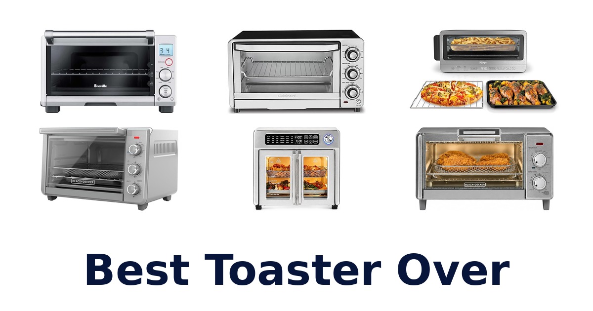 best toaster over